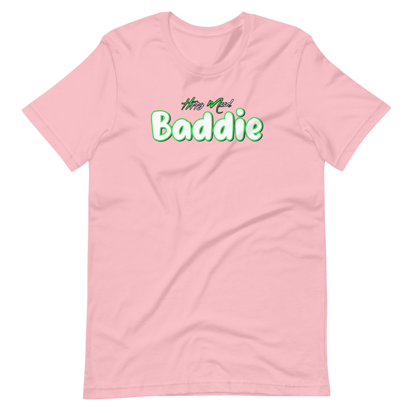 Hippy Mood Baddie | Green | Unisex T-shirt