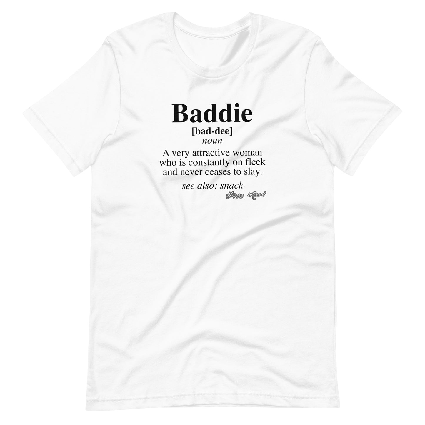 Baddie Definition | Unisex t-shirt
