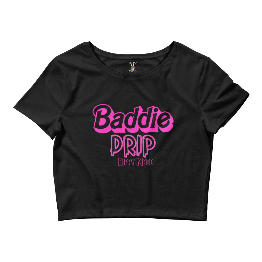 Baddie Drip | Women’s Crop Tee
