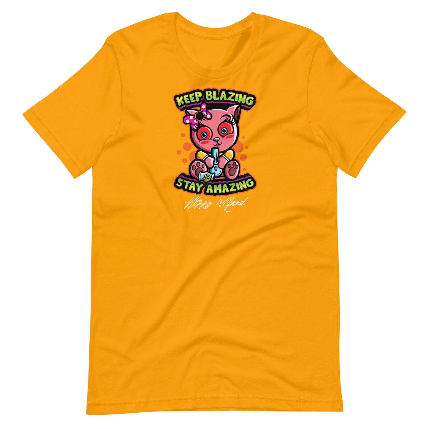 Keep Blazing Stay Amazing | Unisex T-shirt