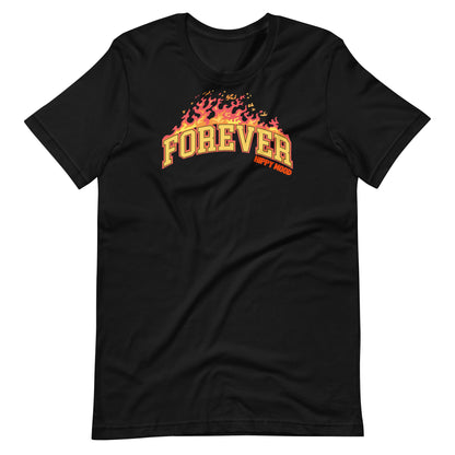 Forever I Unisex t-shirt