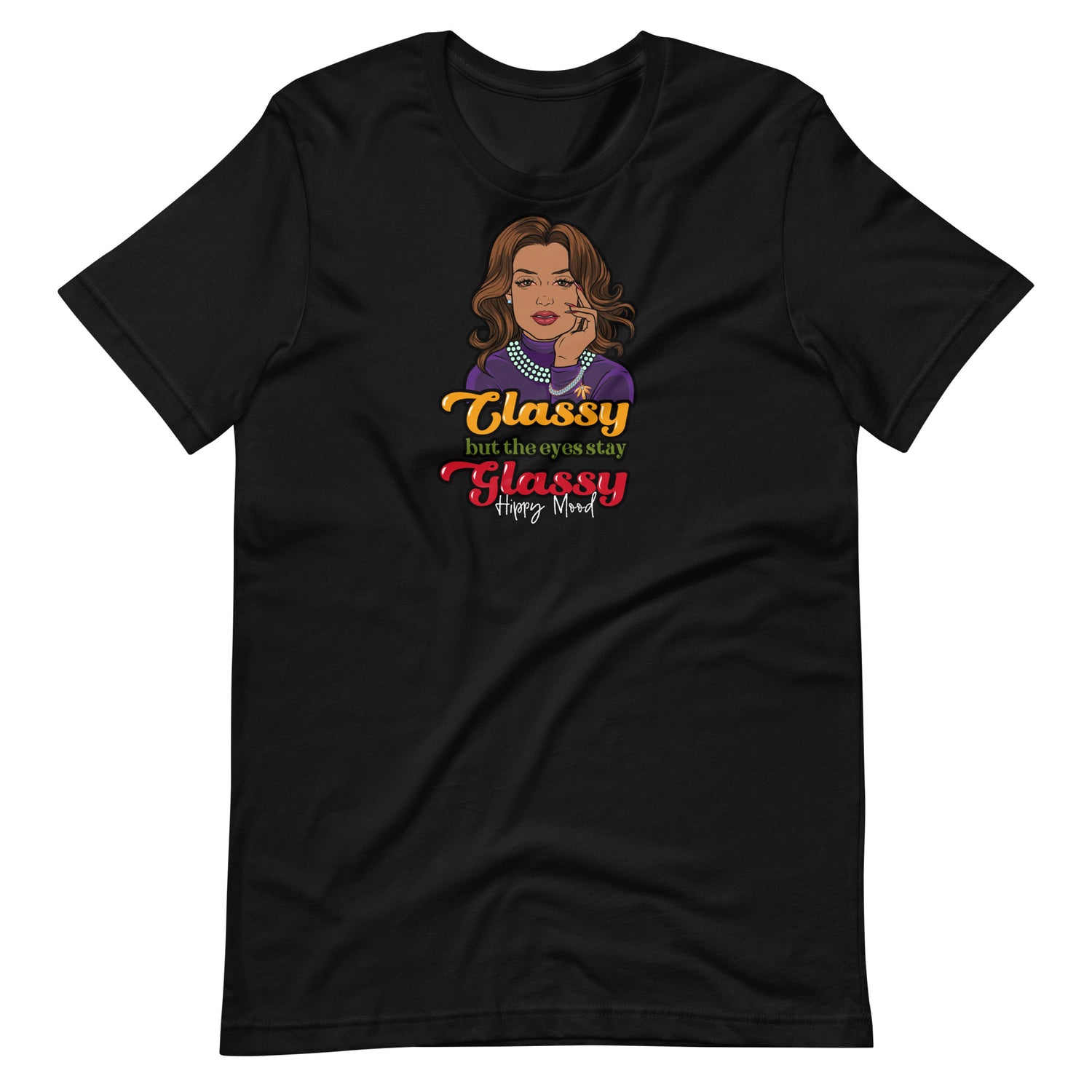 Classy But the Eyes Stay Glassy | Unisex t-shirt
