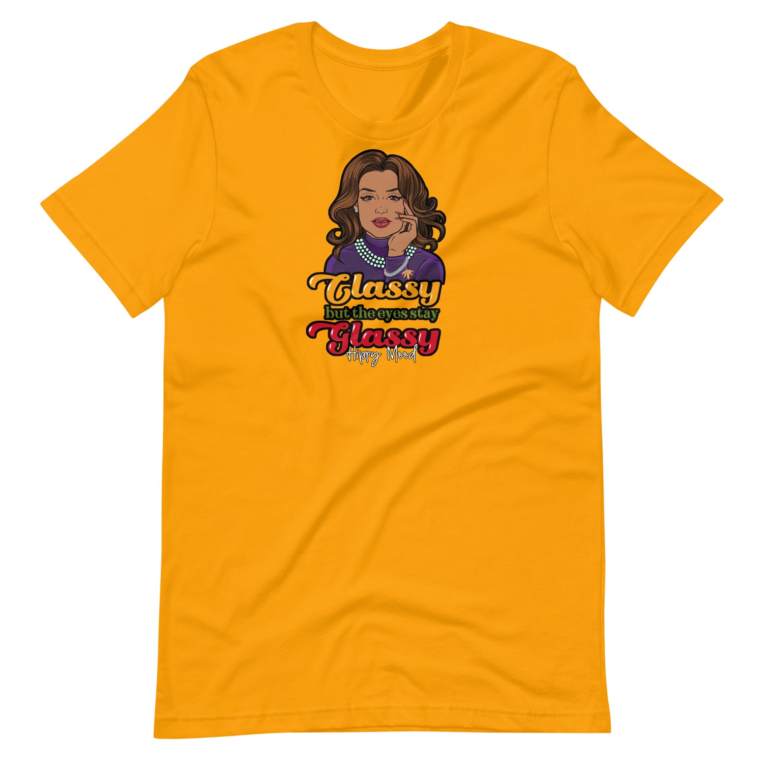 Classy But the Eyes Stay Glassy | Unisex t-shirt