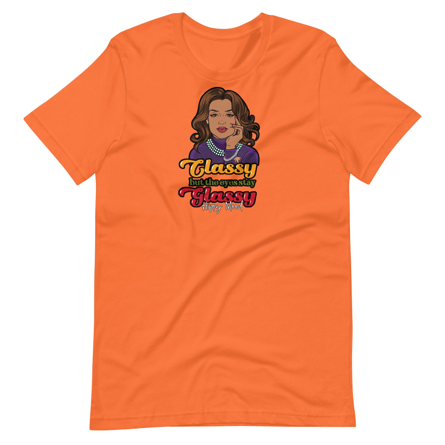 Classy But the Eyes Stay Glassy | Unisex t-shirt