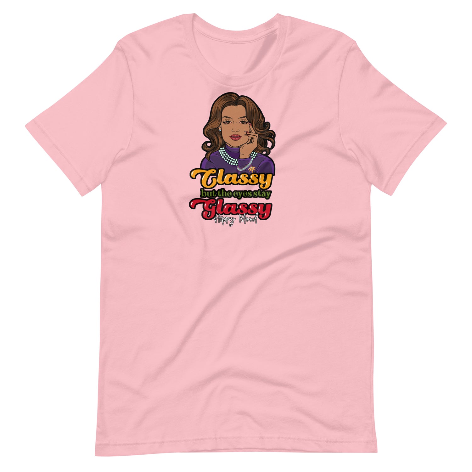 Classy But the Eyes Stay Glassy | Unisex t-shirt