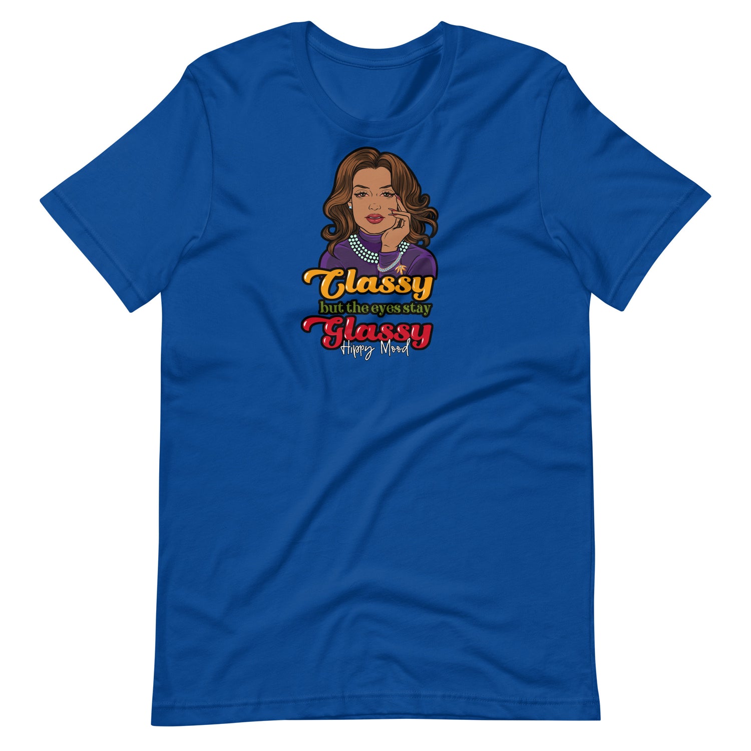 Classy But the Eyes Stay Glassy | Unisex t-shirt